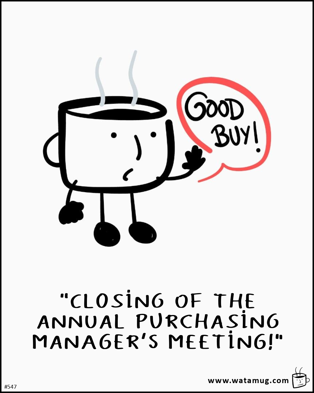 "CLOSING OF THE ANNUAL PURCHASING MANAGER'S MEETING!"